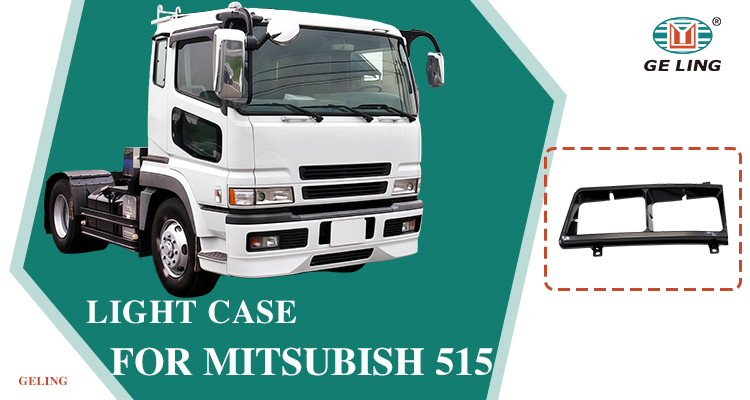Headlight Cover For Mitsubishi 515 Fuso Headlight Cover For Mitsubishi 515 Fuso