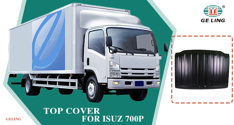 Top Cover for Isuzu 700p Elf Across