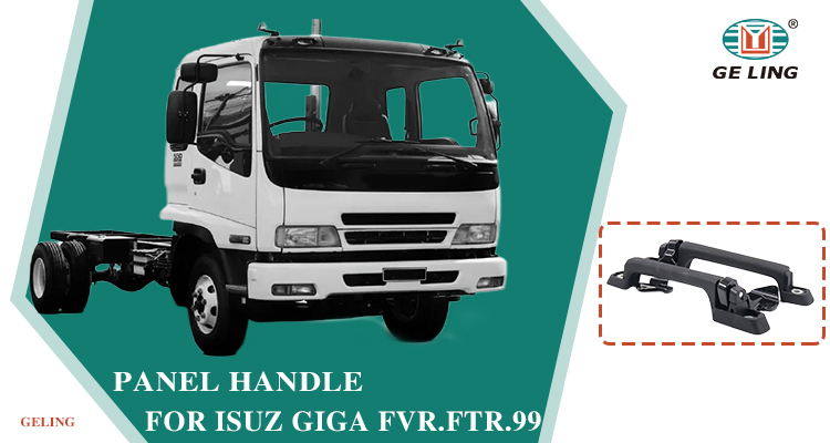 Isuzu Giga Fvr Frr Panel Handle