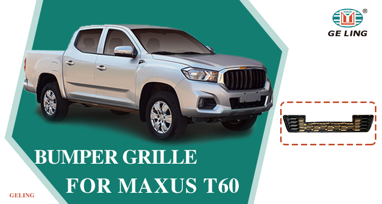 Maxus T60 Bumper Grille