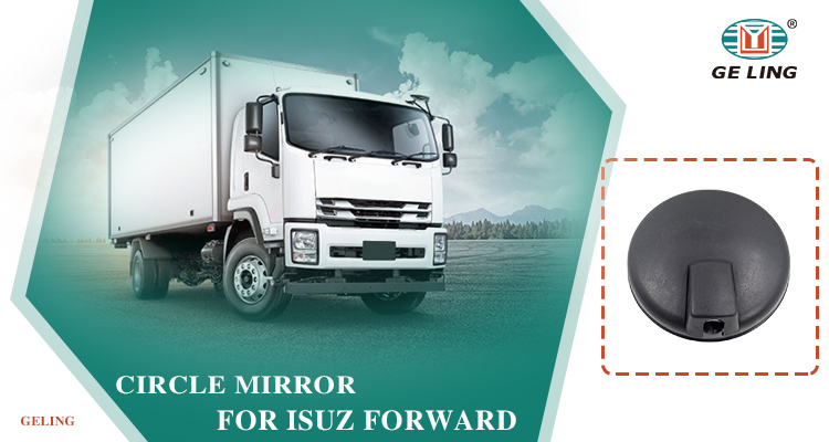 Isuzu Forward Circle Mirror