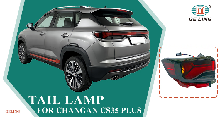 Changan CS35 PLUS 2021 2022 2023 Tail Lamp