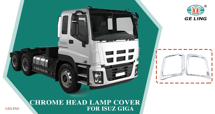 Isuzu Giga Chrome Head Lamp Cover