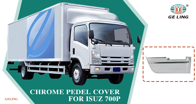 ISUZU 700P Cover Pedal Chrome