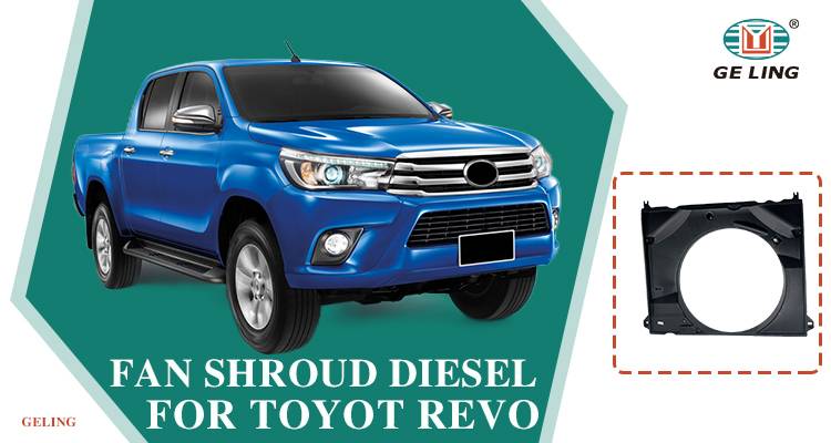 Toyota Hilux Revo 2016 Fan Shroud
