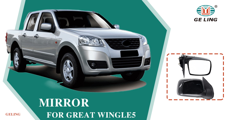 Great Wall Wingle 5 Mirror 
