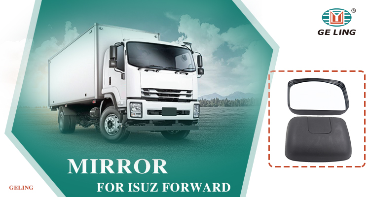 Isuzu Forward Car Mirror