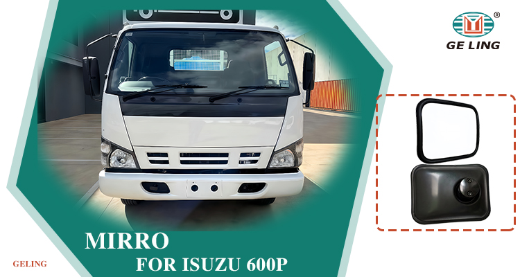 Isuzu 600P NPR Nkr Rearview Mirror
